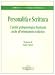 Personalità E Scrittura. L'analisi Grafopsicologica Finalizzata Anche All'orientamento Scolastico - 3
