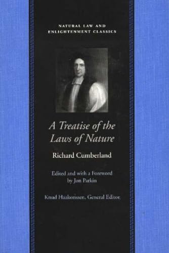 A Treatise of the Laws of Nature (Natural Law and Enlightenment Classics)