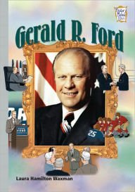 Gerald R. Ford, Presidents & Patriots (History ... 1435101669 Book Cover