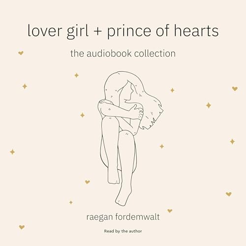Lover Girl + Prince of Hearts by Raegan Fordemwalt episode artwork