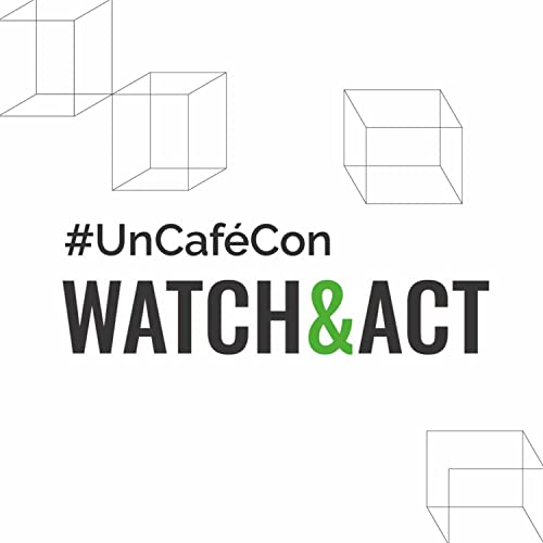 Un Caf&eacute; con Watch&Act Titelbild