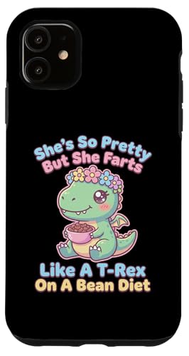 She's So Pretty But She Like A T-Rex On A Bean Diet �X�}�z�P�[�X iPhone 11 �p