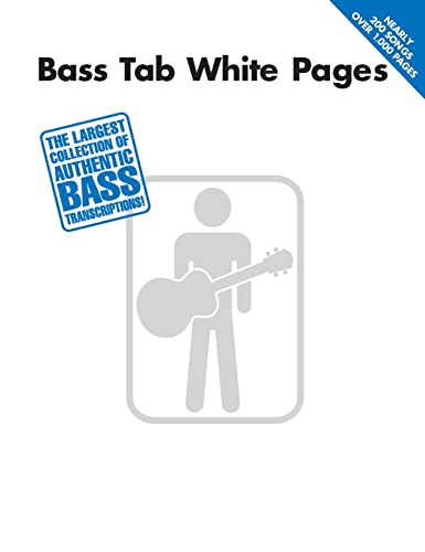 Bass Tab White Pages – Hal Leonard Sheet Music Songbook | 200 Songs with Note-for-Note Bass Transcriptions and Tablature | Rock, Pop and Blues Bass Guitar Collection for All Skill Levels