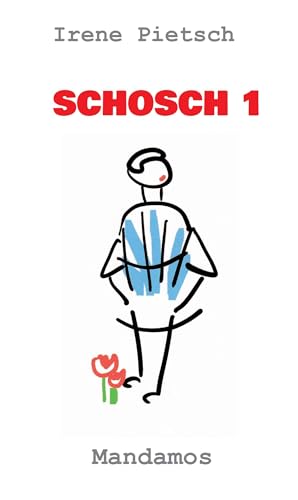 SCHOSCH 1 (German Edition)