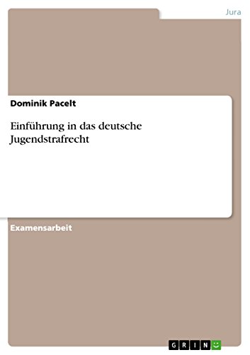 Einführung in das deutsche Jugendstrafrecht (German Edition)