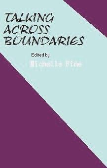 Paperback Talking Across Boundaries: Participatory Evaluation Research in an urban Middle School Book