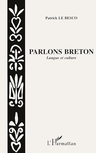 Parlons breton: Langue et culture