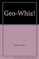 Geo-Whiz! B00139YWWY Book Cover