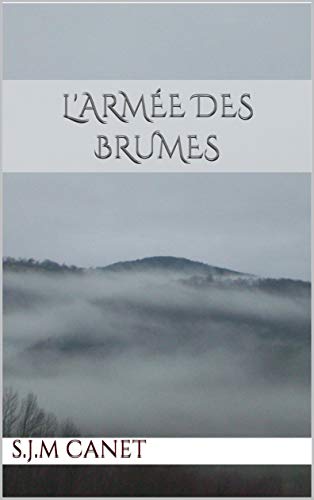 Télécharger L'Armée des Brumes Livre eBook France