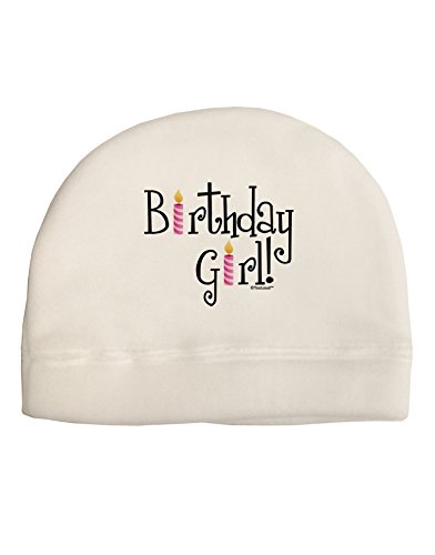TOOLOUD Birthday Girl - Birthday Candles Adult Fleece Beanie Cap Hat White