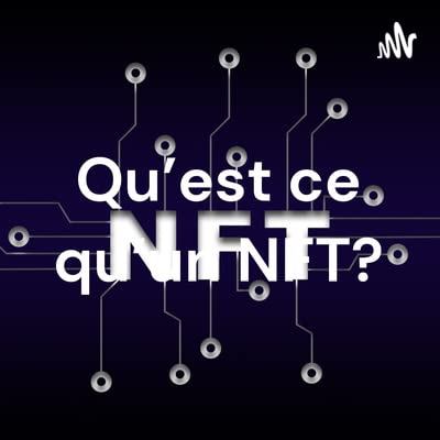 Qu'est ce qu'un NFT?