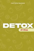 DETOX: 21 Dias (Spanish Edition) B0F6CNRG5Z Book Cover