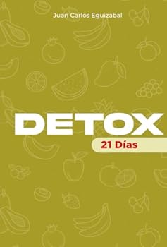 Paperback DETOX: 21 Dias (Spanish Edition) [Spanish] Book