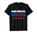 Estantes desnudos Biden Estantes vacíos Joe #BareShelvesBiden Camiseta
