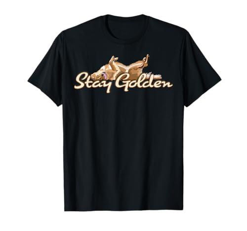 Golden Retriever Stay Golden T-Shirt