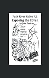  Pack River Valley P.I., Exposing the Coven