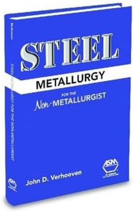 Steel Metallurgy for the Non-Metallurgist