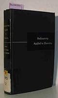 Radioactivity Applied to Chemistry B0000CI3RB Book Cover
