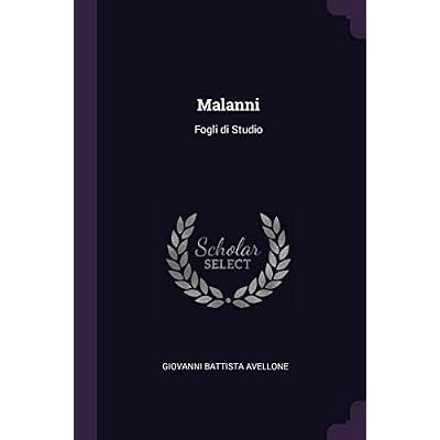 Malanni: Fogli di Studio