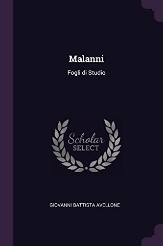 Malanni: Fogli di Studio