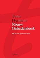 Nieuw gebedenboek: zijn mooiste spirituele teksten (Dutch Edition) 9401428484 Book Cover