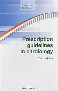 Paperback PRESCRIPTION GUIDELINES IN CARDIOLOGY [French] Book
