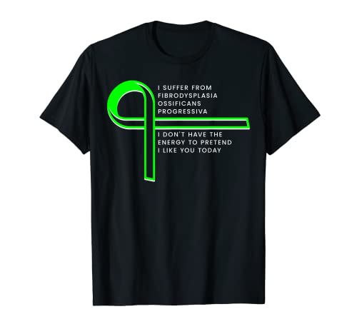 I suffer from FOP T-Shirt