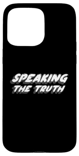 Seaking the Truth | Being Honest Not Lying �X�}�z�P�[�X iPhone 15 Pro Max �p