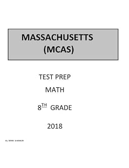 8th Grade MCAS Test Prep 8th Grade Massachusetts Comprehensive Assessment System Test Test Prep Study Guide
