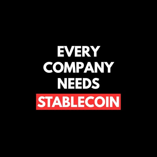 Why every company will launch its own stablecoin - Sam Broner (CEO, The Better Money Company)