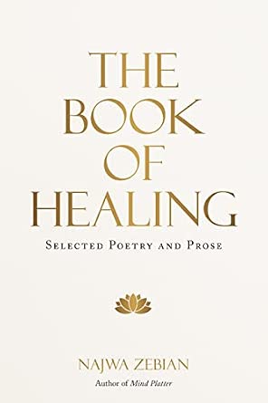 The Book of Healing: Selected Poetry and Prose