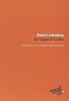 Le Rappel à l'ordre : Enquête sur les nouveaux réactionnaires 2020558165 Book Cover