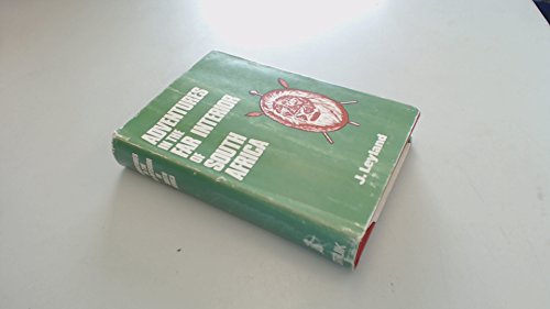Adventures in the far interior of South Africa (Africana collectanea)