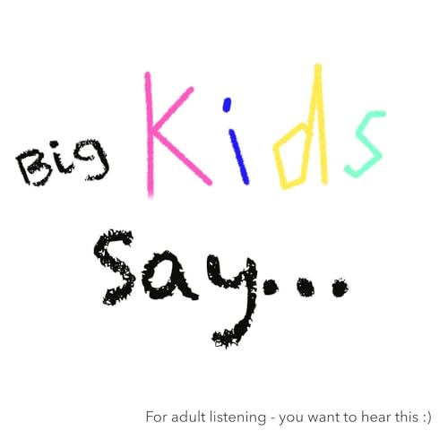 『Big Kids Say』のカバーアート