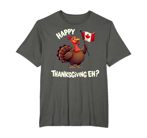 Happy Thanksgiving, Eh? Turkey with Canada Flag Maglietta