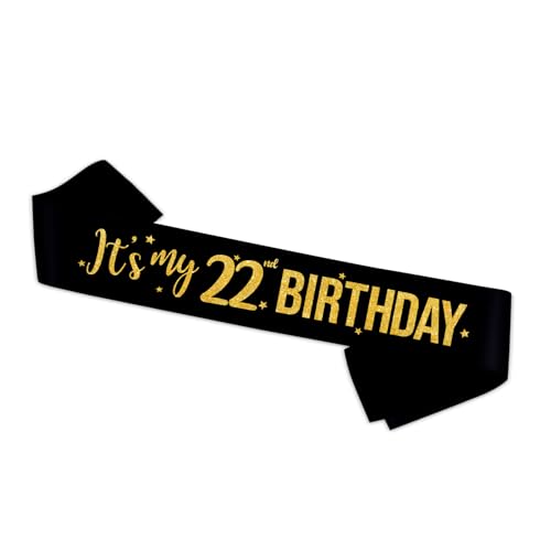 It's My 22nd Birthday Sash - 22nd Birthday Gifts Girl Sash Birthday Party Favors - Happy 22nd Accessories for Man and Women - Black with Gold Foil Lettering