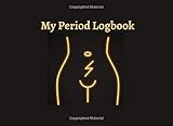  MY PERIOD LOGBOOK: Monitor your menstrual cycle, fertile period and overall health (PMS TRACKER)