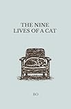  The Nine Lives of a Cat: A Quiet Book About Stillness, Presence, and Living Gently