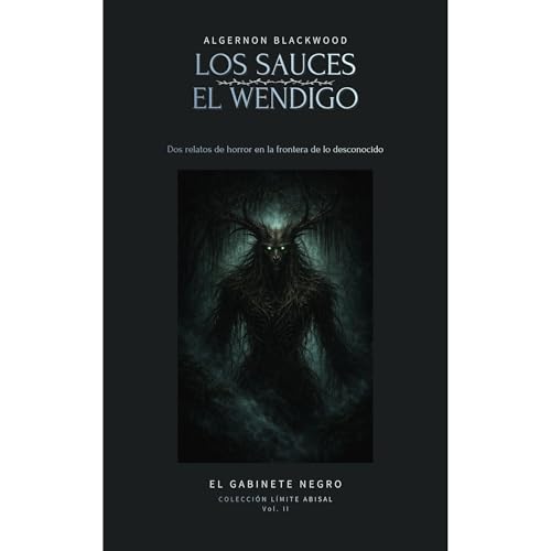 Los Sauces y El Wendigo Audiolibro Por Algernon Blackwood arte de portada