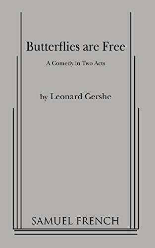 Butterflies Are Free (Acting Edition S.)