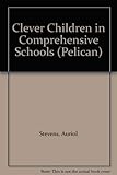 auriol fernglas 10x50 test  Clever Children in Comprehensive Schools (Pelican S.)