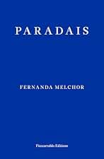 Paradais: Fernanda Melchor