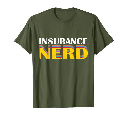 Funny Insurance Nerd - Insurance Agent T-Shirt, Men, Olive Green, X-Large