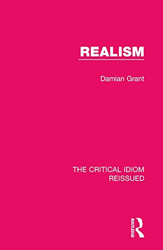 Realism (The Critical Idiom Reissued)