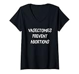 Photo Gallery donna le vasectomie prevengono l aborto pro choice femminista donne maglietta con collo a v Photo Gallery donna le vasectomie prevengono l aborto pro choice femminista donne maglietta con collo a v