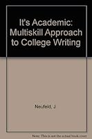 It's Academic: A Multi-Skill Approach to College Writing 0030617898 Book Cover