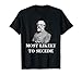 Robert E. Lee Most Likely to Secede Civil War T-Shirt