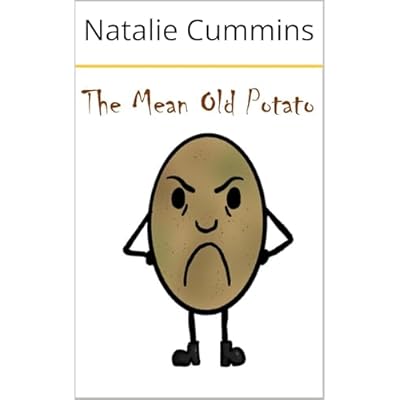 The Mean Old Potato