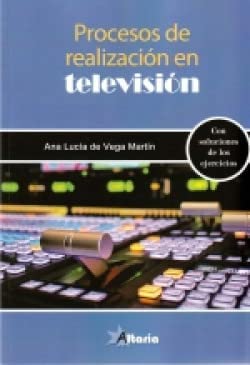 PROCESOS DE REALIZACIÓN EN TELEVISIÓN (SIN COLECCION)