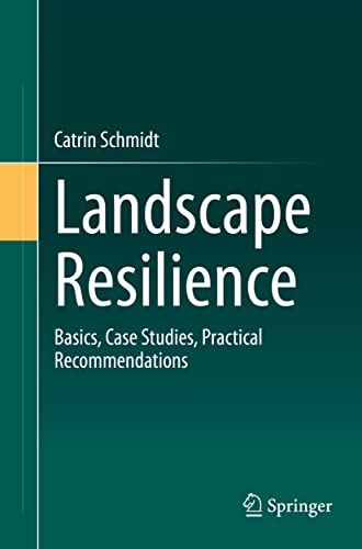 Landscape Resilience: Basics, Case Studies, Practical Recommendations view 2
